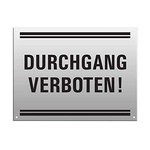 Schild - Durchgang verboten | 200 x 150 mm gelocht Aluminium silber matt eloxiert Ofform Design Nr.37152-EL von OFFORM DESIGN