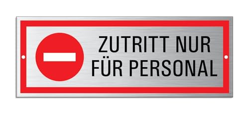 Schild Zutritt nur für Personal 175x65 mm 2-fach gelocht Aluminium gebürstet Edelstahloptik wetterfester Mehrfarbdruck Nr.53386-L von OFFORM DESIGN