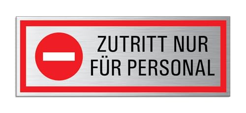 Schild Zutritt nur für Personal 175 x 65 mm Aluminium gebürstet Edelstahloptik selbstklebend von OFFORM DESIGN