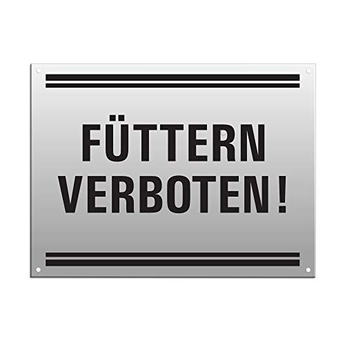 Warnschild - Füttern verboten | 200 x 150 mm gelocht Aluminium silber matt eloxiert | Original Ofform Design von OFFORM DESIGN