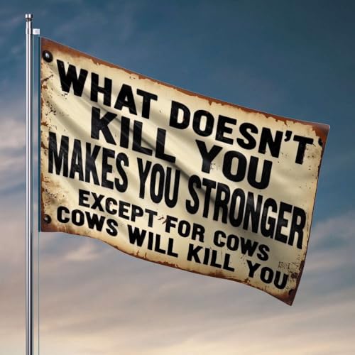 Home Decor Men What Doesn'T Kill You Makes You Stronger, Except For Cows Flag Dorm Room Funny Fishing Boat Accessories(30X45CM) von OGBD