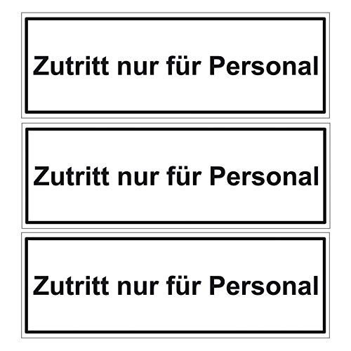 3 Hinweisschilder Türschilder Zutritt nur für Personal 297 x 100 mm Aufkleber selbstklebende Folie Türaufkleber 3 Hinweisschilder Türschilder Zutritt nur für Personal 297 x 100 mm Aufkleber selbstklebende Folie Türaufkleber von OLShop AG