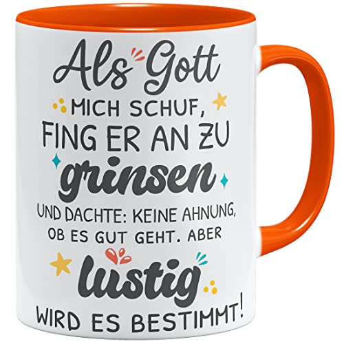 OM3® Als Gott Mich Schuf fing er an zu Grinsen Tasse mit Spruch - Keramik Becher - 11oz 325ml - Beidseitig Bedruckt - Orange von OM3