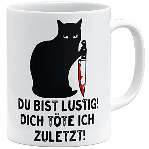 OM3® Du Bist Lustig Dich Töte Ich Zuletzt Tasse mit Spruch | Keramik Becher | Lustiges Katzen Motiv | 11oz 325ml | Beidseitig Bedruckt | Weiss von OM3