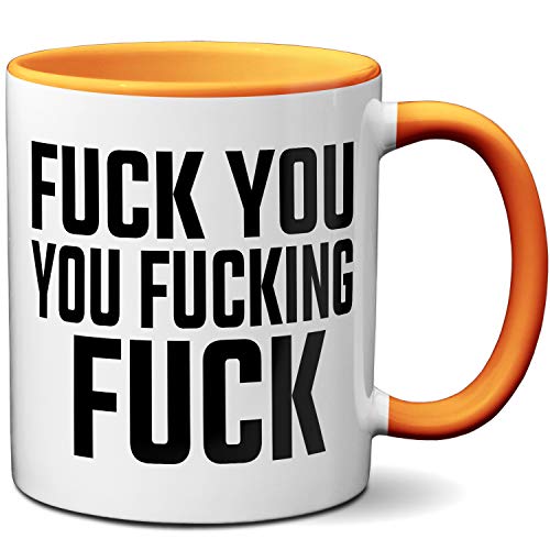 OM3® Fuck You You Fucking Fuck Tasse | Keramik Becher | 11oz 325ml | Beidseitig Bedruckt | Orange von OM3