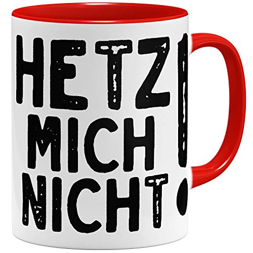 OM3® Hetz Mich Nicht Tasse mit Spruch - Statement | Keramik Becher | 11oz 325ml | Beidseitig Bedruckt | Rot von OM3