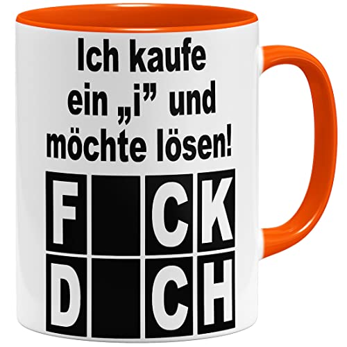 OM3® Ich kaufe EIN i und möchte lösen - Fick Dich Tasse mit lustigem Spruch | Keramik Becher | 325ml | Beidseitig Bedruckt | Orange von OM3