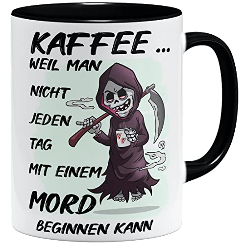 OM3® Kaffee, Weil Man Nicht jeden Tag mit einem Mord beginnen kann Tasse mit Spruch - Keramik Becher - 325ml - Beidseitig Bedruckt - Schwarz von OM3