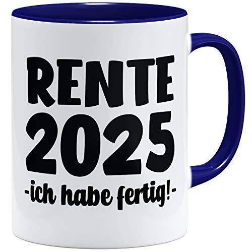 OM3® Rente 2025 - Ich Habe fertig! Tasse | Keramik Becher | 11oz 325ml | Beidseitig Bedruckt | Dunkelblau von OM3