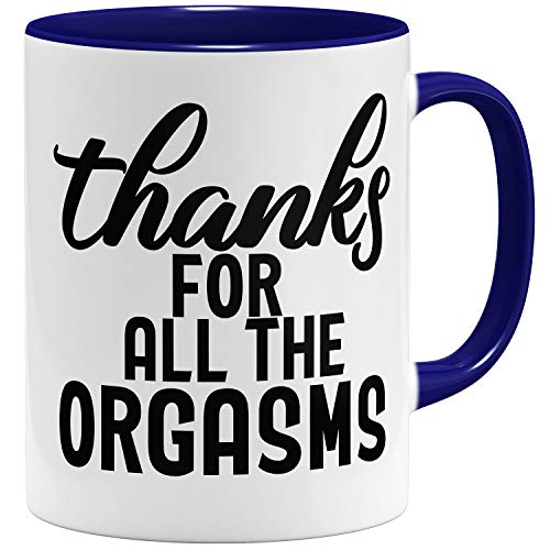 OM3® Thanks for All The Orgasms Tasse für Partner mit Spruch | Keramik Becher | 11oz 325ml | Beidseitig Bedruckt | Dunkelblau von OM3