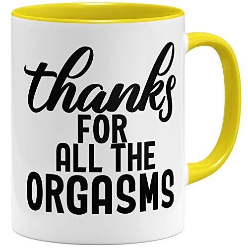 OM3® Thanks for All The Orgasms Tasse für Partner mit Spruch | Keramik Becher | 11oz 325ml | Beidseitig Bedruckt | Gelb von OM3