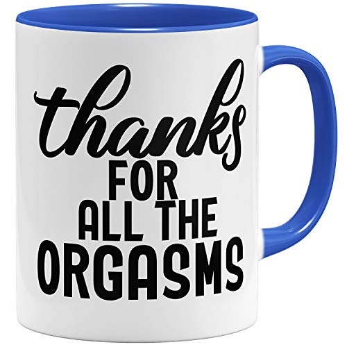 OM3® Thanks for All The Orgasms Tasse für Partner mit Spruch | Keramik Becher | 11oz 325ml | Beidseitig Bedruckt | Royalblau von OM3