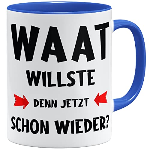 OM3® Waat willste denn jetzt schon wieder? Tasse mit Spruch | Keramik Becher | 11oz 325ml | Beidseitig Bedruckt | Royalblau von OM3