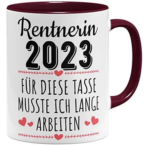 OM3® für diese Tasse musste ich Lange Arbeiten Rentnerin 2023 Tasse mit Spruch Abschiedsgeschenk Ruhestand| Keramik Becher | 11oz 325ml | Beidseitig Bedruckt | Bordeaux von OM3