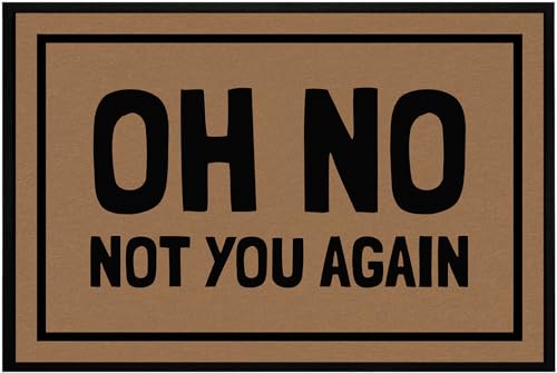 OM3® lustige Fußmatte mit Spruch - Oh No not You Again - für Innen - rutschfest & waschbar - 60x40cm - von OM3