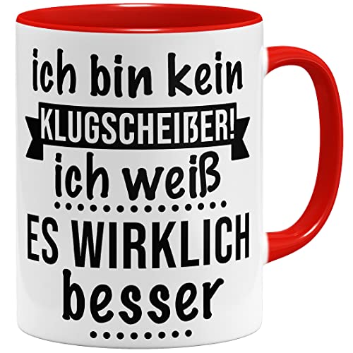 OM3® witzige Klugscheisser Kaffee-Tasse für alle Besserwisser Statement III | Keramik Becher | 11oz 325ml | Beidseitig Bedruckt | Rot von OM3