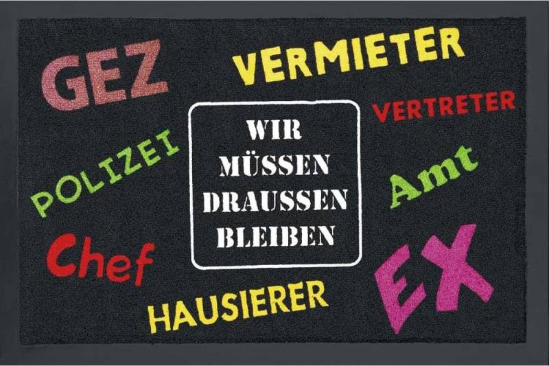 Fußmatte Fußmatte - Wir müssen draussen bleiben Fußmatte Fußmatte - Wir müssen draussen bleiben von OTTO