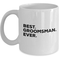 Bester Trauzeuge Aller Zeiten, Groomsman Kaffeetasse, Geschenk Für von OccupationGifts