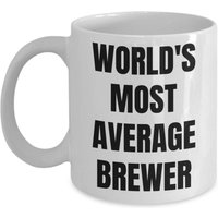 Brauer Becher - Kaffeetasse Weltweit Durchschnittlichster Geschenke von OccupationGifts