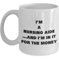 I'm A Nursing Aide Tasse - Kaffeetasse Geschenke Für Stillhelferin von OccupationGifts