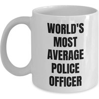 Polizist Tasse - Kaffeetasse Der Durchschnittlichste Der Welt Geschenk von OccupationGifts