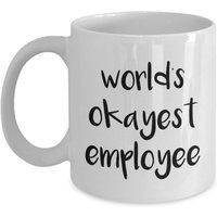 Worlds Okayest Mitarbeiter Tasse - Lustiger Tee Heißer Kakao Kaffeetasse Worlds Okayest Mitarbeiter Tasse - Lustiger Tee Heißer Kakao Kaffeetasse von OccupationGifts