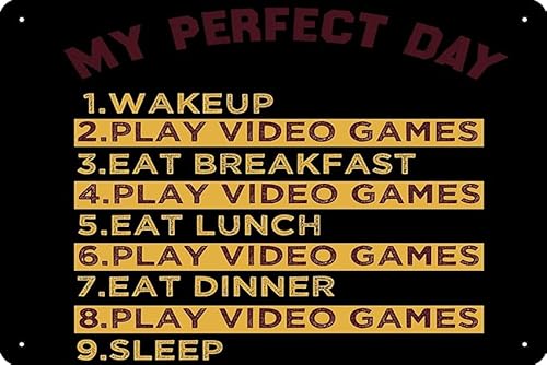 My Perfect Day Videospiele Zitat Druck 20,3 x 30,5 cm, lustiges Metall-Blechschild, Spielzimmer, Männerhöhle, Wanddekoration My Perfect Day Videospiele Zitat Druck 20,3 x 30,5 cm, lustiges Metall-Blechschild, Spielzimmer, Männerhöhle, Wanddekoration von Oedrtqi