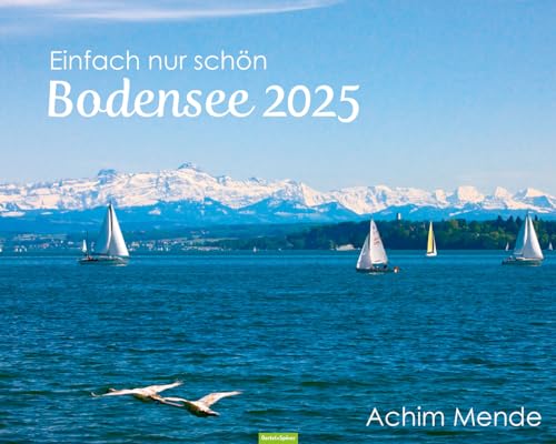 Kalender Bodensee 2025 | Einfach nur schön von OERTEL & SPÖRER