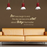 Our Lives Begin To End, Martin Luther King Zitat Vinyl Wandaufkleber, Inspirierende Wand Worte Aufkleber von OffTheWallExpression