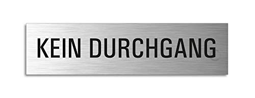 Türschild Kein Durchgang Aluminiumschild Edelstahl-Optik 160 x 40 mm selbstklebend von OFFORM DESIGN