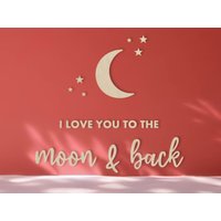 Holzaufschrift I Love You To The Moon & Back | Wanddekoration Für Jungen - Und Mädchenzimmer Inspiration Idee Ein Kinderinterieur von OhMajoCraft