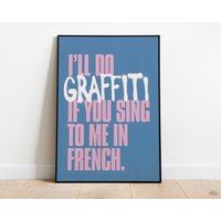 Maximo Park - Graffiti | I'll Do If You Sing To Me Auf Französisch Lyrics Musik A3 A4 A5 Wandkunst Poster Print von OneLouderPrints