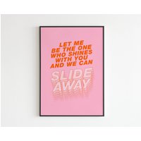 Slide Away Inspiriert - Lyrics Musik A3 A4 A5 Wandkunst Poster Print Gig von OneLouderPrints