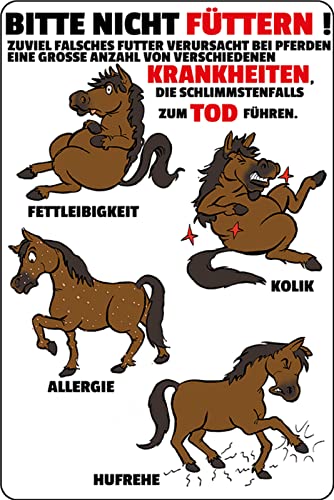 Ontrada Blechschild 30x40cm gewölbt Bitte Nicht füttern Krankheiten Pferd Deko Schild von Ontrada