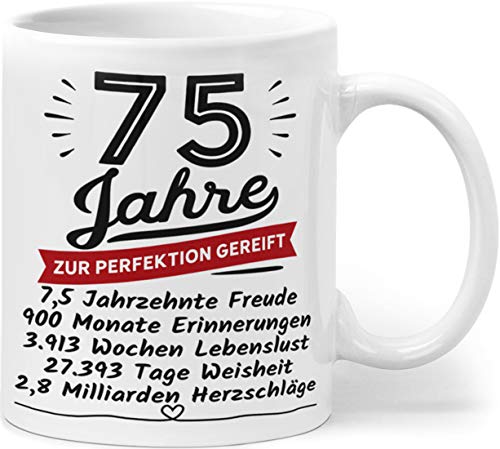 Geschenk Geburtstag 75 Tasse - 75 Jahre Zur Perfektion Gereift - Jubiläum, Jahrestag, Geburtstagsgeschenk Männer Frauen 75 von Orange9