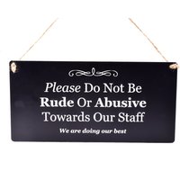 Bitte Seien Sie Nicht Unhöflich Oder Missbräuchlich Für Unser Personal Schild - Ideal Kneipen, Bars, Restaurants von NorthByNorthEastSign