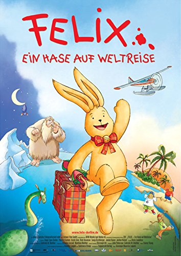 Felix - EIN Hase auf Weltreise (2004) | original Filmplakat, Poster [Din A1, 59 x 84 cm] von Original Filmposter