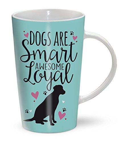 Otter House Dogs Are smart - Awesome - loyal - Becher - Latte von Otter House