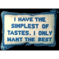 Besticktes Dekokissen Mit Humorvollem Spruch „Simplest Of Tastes" von OurHomeOurCastle