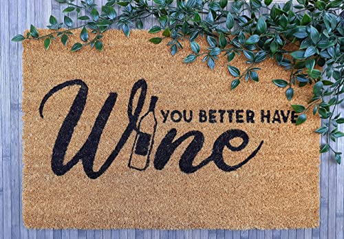 Out of the blue Fußmatte für den Eingangsbereich You Better Have Wine aus Kokos | Fußmatte für den Außenbereich | Fußmatte fürs Haus rutschfest | Größe 60 x 40 x 1,5 cm von Out of the blue