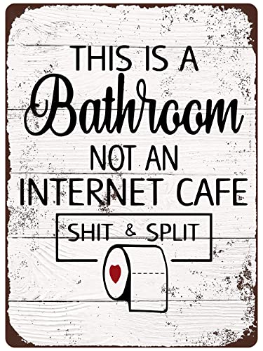 Lustiges sarkastisches Metall-Blechschild, Badezimmer-Dekor-Schilder, Aufschrift "This Is Bathroom Not An Internet Cafe Shit & Split", 30,5 x 20,3 cm von PANAGG