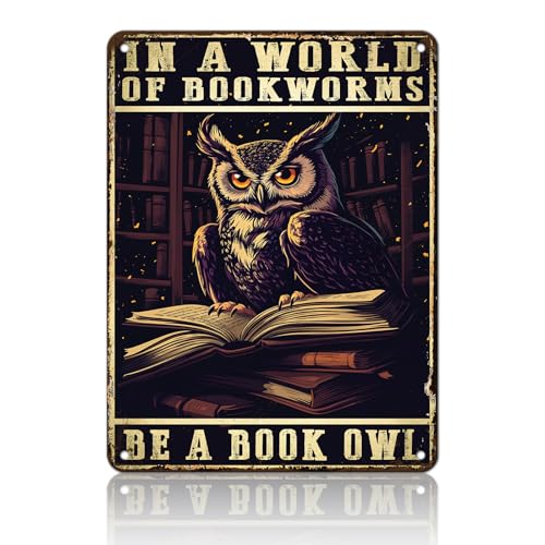 PEACHGARDEN Metallschild mit Aufschrift "Owl Read in a World Full of Bookworms Be a Book", lustiges Wandkunst-Dekor, Metallschild für Bibliothek, Arbeitszimmer, Eingangsbereich, Wohnzimmer und von PEACHGARDEN