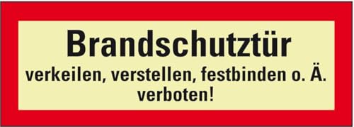 PERMALIGHT® power langnachleuchtend Feuerwehrschild Brandschutztür verkeilen verboten, Folie, 210x74mm von PERMALIGHT