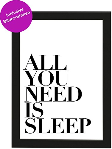 PICSonPAPER Poster DIN A4 All You Need is Sleep, gerahmt mit schwarzem Bilderrahmen, Geschenk, Poster Mütter, Geschenkidee, Geburtstagsgeschenk, Poster mit Rahmen (Sleep) von PICSonPAPER