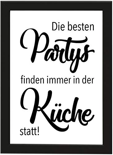 PICSonPAPER Poster DIN A4 Die besten Partys Finden Immer in der Küche statt!, gerahmt mit schwarzem Bilderrahmen, Poster mit Rahmen (Küchenparty) von PICSonPAPER