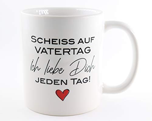 PICSonPAPER Tasse mit Spruch Scheiss auf Vatertag, ich Liebe Dich jeden Tag, Vatertagsgeschenk, Kaffeetasse, Keramiktasse, Tasse mit Spruch, Tasse Papa von Deqosy