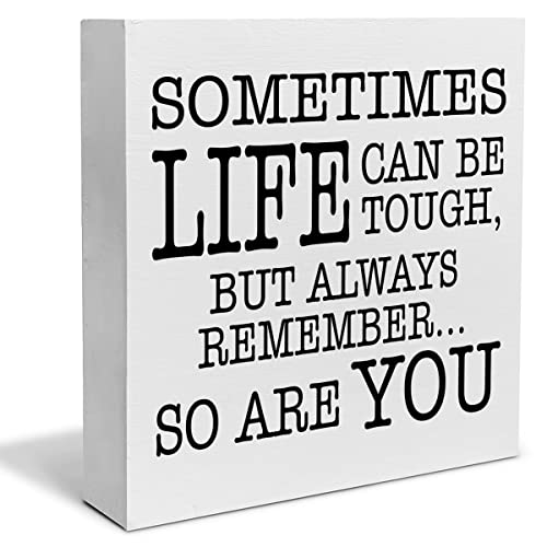 Motivating Positive Spruch Holz Box Schild Life Can Be Tough But So are You Holzblock Plaque Dekor Home Office Schreibtisch Regal oder Wanddisplay von PIXCEOS