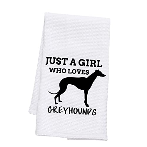 PLITI Geschirrtuch für Windhunde, Haustiere, Hundeliebhaber, Geschenk "Just A Girl Who Loves Greyhound", Geschirrtuch für Hundebesitzer, Hunde, Mutter, Geschenk (Mädchen, Liebhaber, Windhunde, TWU) von PLITI