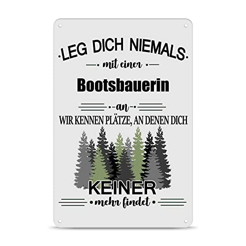 Berufe Blech-Schild - Leg dich niemals mit einer Bootsbauerin an - Lustiges Geschenk Büro, Job, Arbeit, Kollegin, Freunde, Metall-Poster - Querformat A4 von PR Print Royal