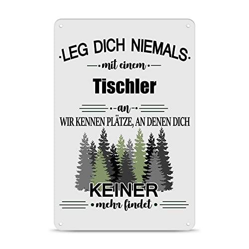 PR Print Royal Berufe Blech-Schild - Leg Dich Niemals mit einem Tischler an - Lustiges Geschenk Büro, Job, Arbeit, Kollegen, Freunde, Metall-Poster - Querformat A4 von PR Print Royal
